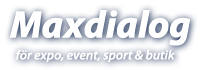 Maxdialog - Displayl�sningar och print f�r expo, event, sport & butik